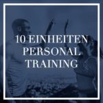 Personal Training - 10 Einheiten a 60 Minuten